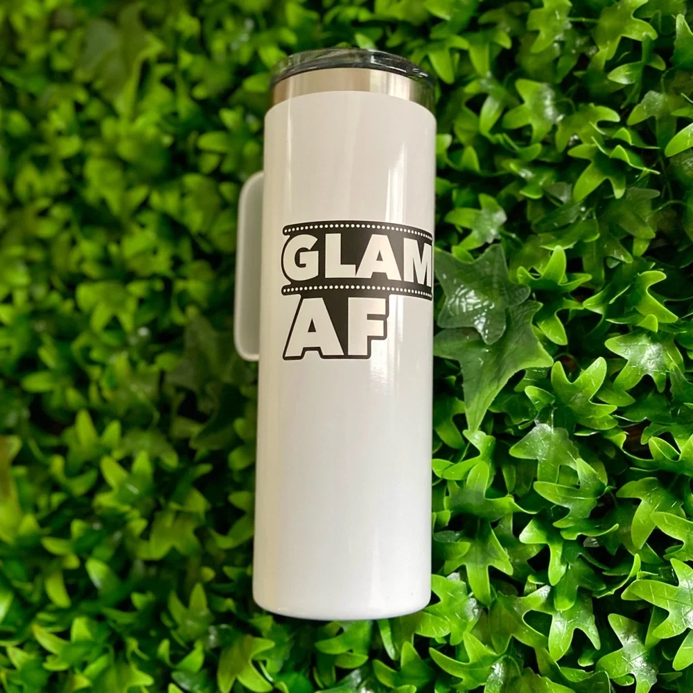 GlamAF white tumbler. Insulated and vacuum sealed. Comes with stainless straw.